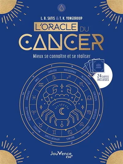 L'oracle du Cancer : mieux se connaître et se réaliser