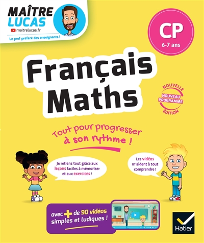 Français, maths CP, 6-7 ans : cahier de soutien avec des vidéos, leçons et exercices corrigés : nouveau programme