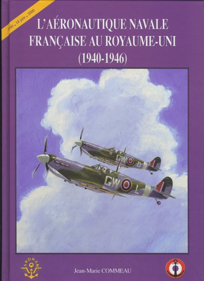 L'aéronautique navale française au Royaume-Uni : 1940-1946