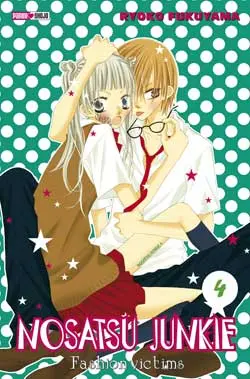 Nosatsu junkie : fashion victims. Vol. 4
