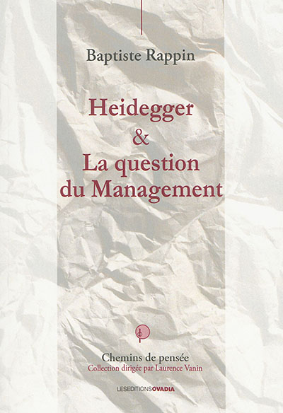 Heidegger & la question du management : cybernétique, information & organisation à l'époque de la planétarisation