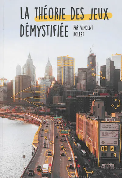 La théorie des jeux démystifiée