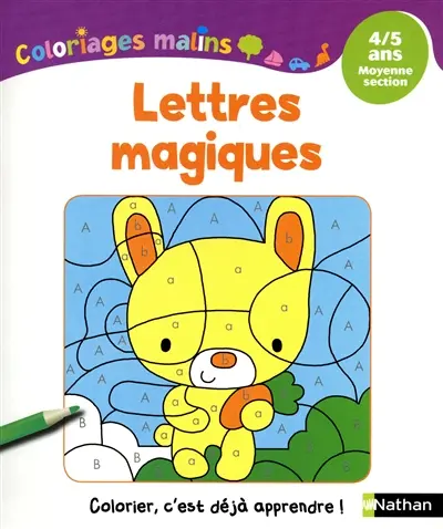 Lettres magiques : 4-5 ans, moyenne section