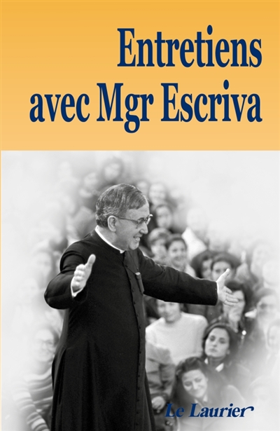 Entretiens avec monseigneur...