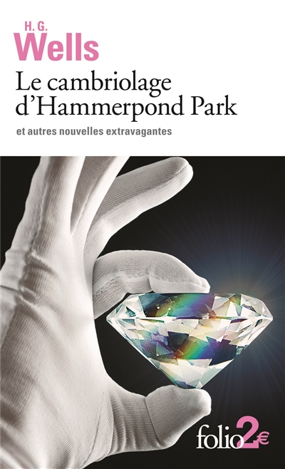 Le cambriolage d'Hammerpond Park : et autres nouvelles extravagantes
