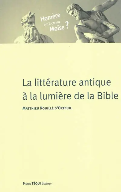 La littérature antique à la lumière de la Bible
