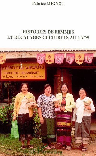 Histoires de femmes et décalages culturels au Laos