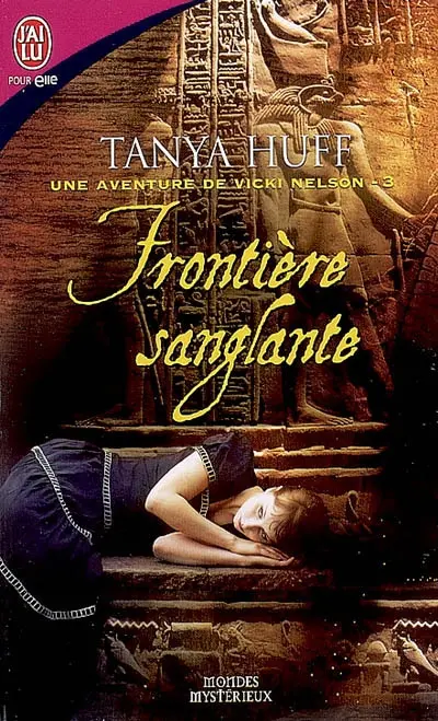 Une aventure de Vicki Nelson. Vol. 3. Frontière sanglante