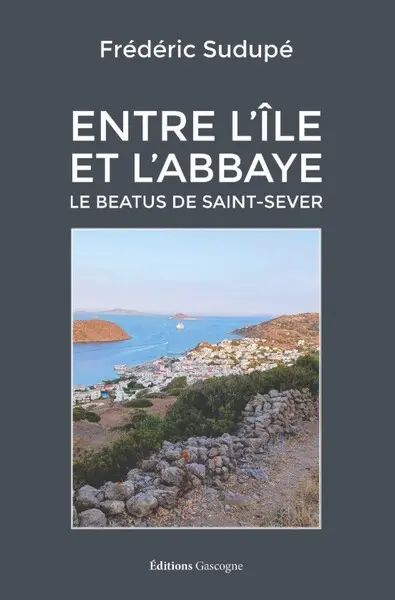 Entre l'île et l'abbaye : le Beatus de Saint-Sever