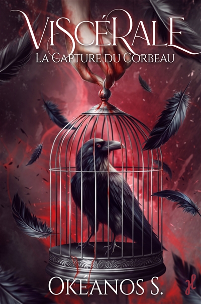 Viscérale, tome 2 : La capture du corbeau