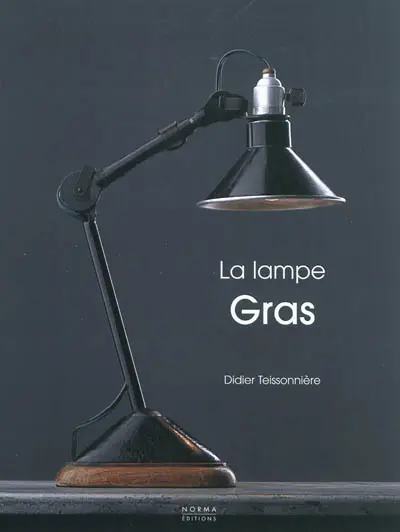 La lampe Gras