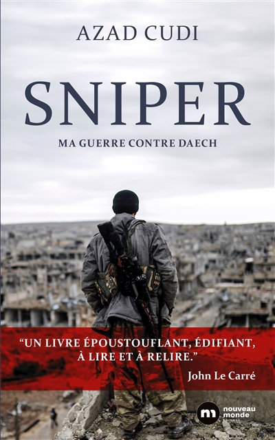 Sniper : ma guerre contre Daech