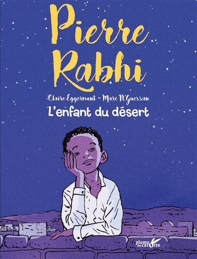 Pierre Rabhi : l'enfant du désert