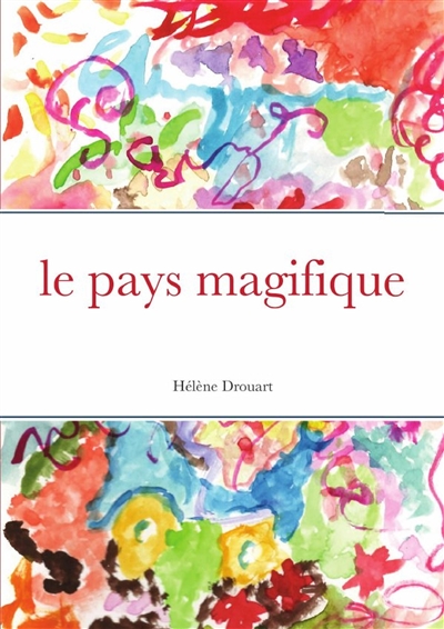 Le pays magifique