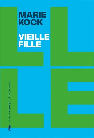 Vieille fille : une proposition Vieille fille : une proposition