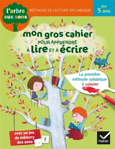 Mon gros cahier pour apprendre à lire et à écrire : dès 5 ans