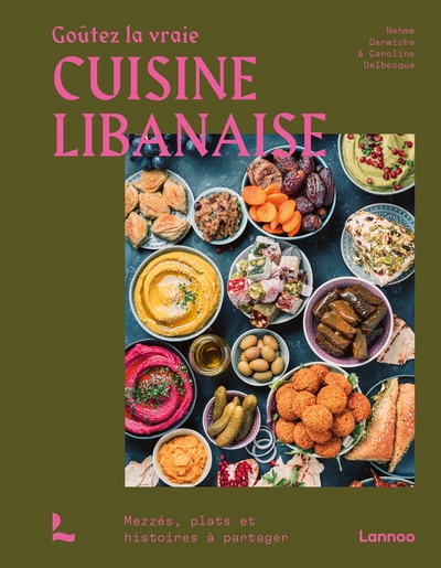 Goûtez la vraie cuisine libanaise : mezzés, plats et histoires à partager