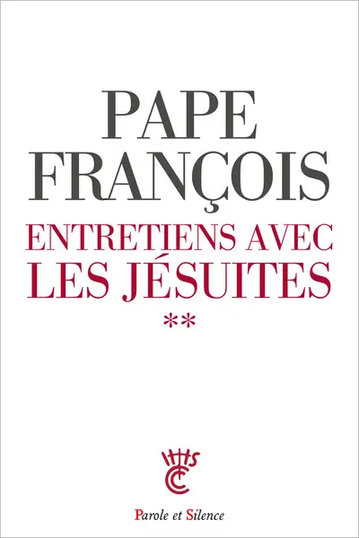 Entretiens avec les jésuites. Vol. 2