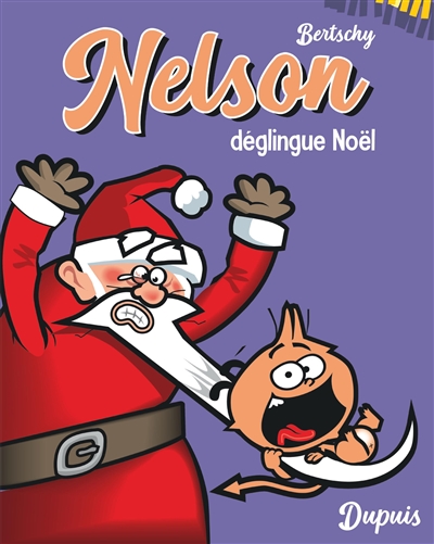 Nelson. Vol. 3. Nelson déglingue Noël