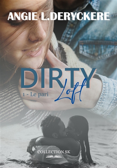 Dirty loft. Vol. 1. Le pari