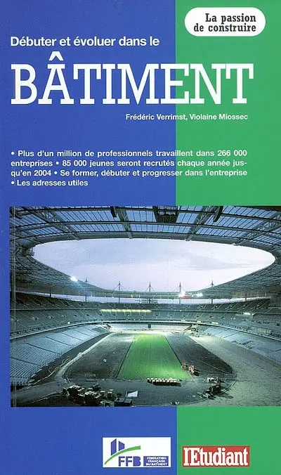 Débuter et évoluer dans le bâtiment