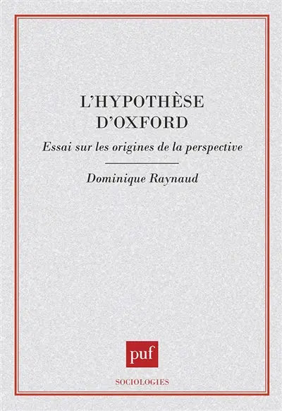 L'hypothèse d'Oxford : essai sur les origines de la perspective
