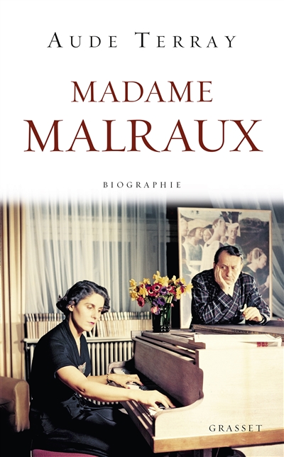Madame Malraux : biographie