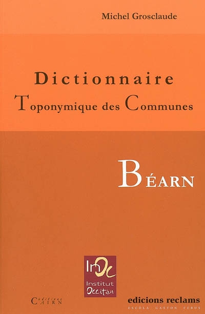 Dictionnaire toponymique des communes : Béarn