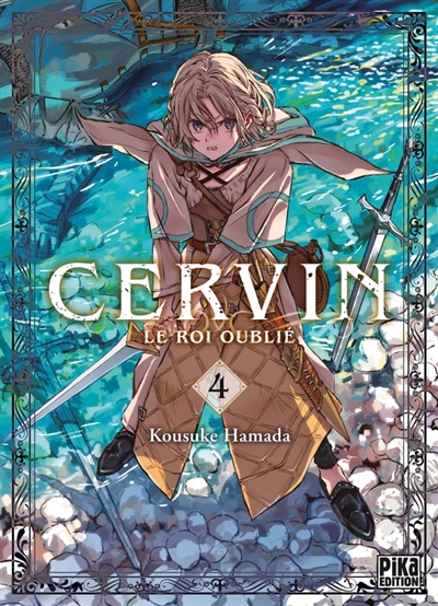 Cervin : le roi oublié. Vol. 4