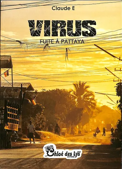 Virus : fuite à Pattaya