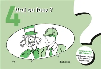 Vrai ou faux ? Vrai ou faux ?