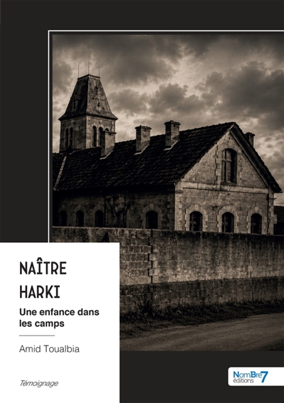 Naître harki : Une enfance...