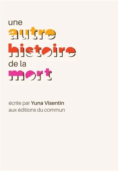 Une autre histoire de la mort