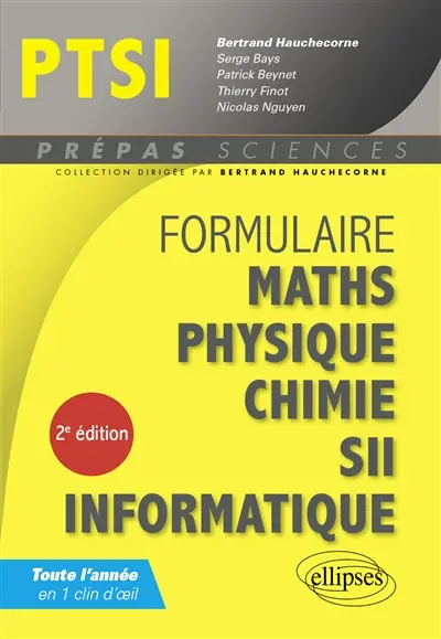 Formulaire PTSI : maths, physique, chimie, SII, informatique