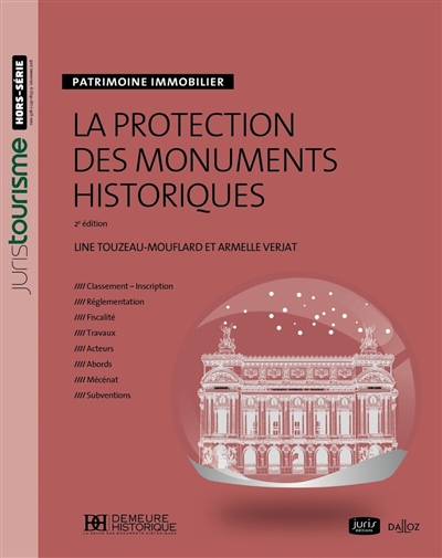 La protection des monuments historiques : patrimoine immobilier