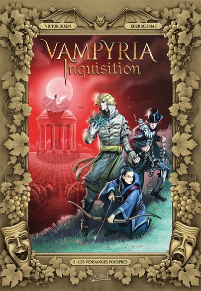 Vampyria inquisition. Vol. 2. Les vendanges pourpres