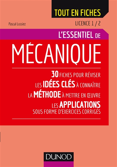 L'essentiel de mécanique : licence 1, 2