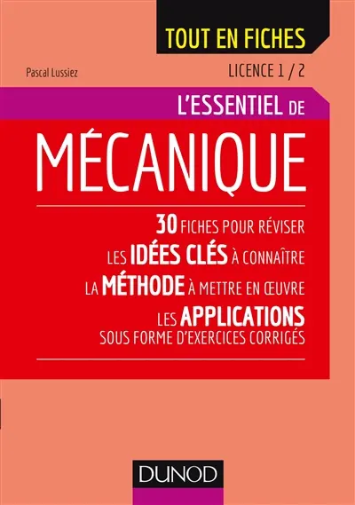 L'essentiel de mécanique : licence 1, 2