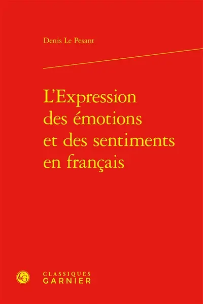 L'expression des émotions et des sentiments en français