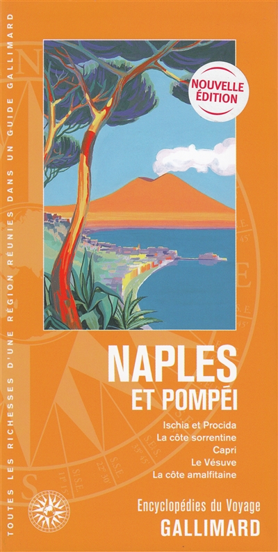 Naples et Pompéi : Ischia et Procida, la côte sorrentine, Capri, le Vésuve, la côte amalfitaine