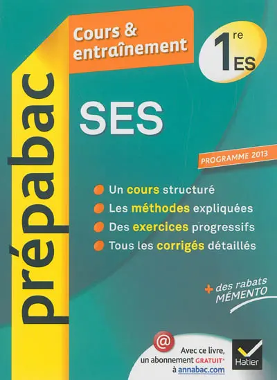 SES, sciences économiques et sociales 1re ES : cours & entraînement : programme 2013