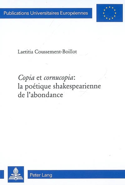 Copia et cornucopia, la poétique shakespearienne de l'abondance