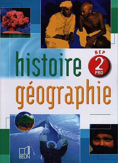 Histoire géographie, 2e professionnelle BEP