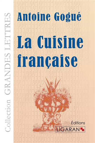 La Cuisine française (grands caractères)