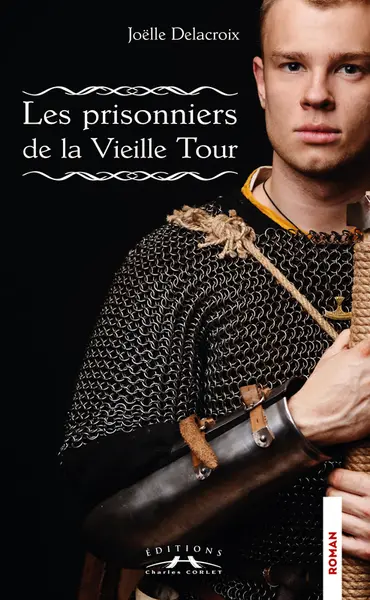 Les prisonniers de la Vieille tour