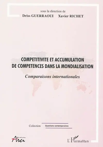 Compétitivité et accumulation de compétences dans la mondialisation : comparaisons internationales