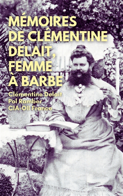 Mémoires de Clémentine Delait, femme à barbe