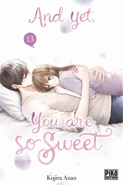 And yet, you are so sweet