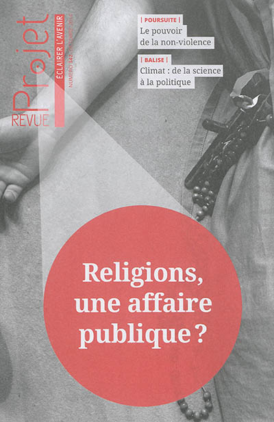 Projet, n° 342. Religions, une affaire publique ?