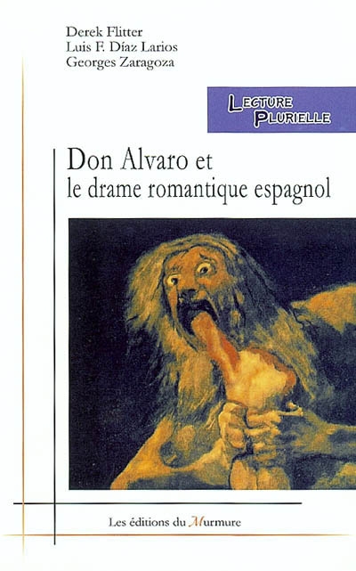 Don Alvaro et le drame romantique espagnol
